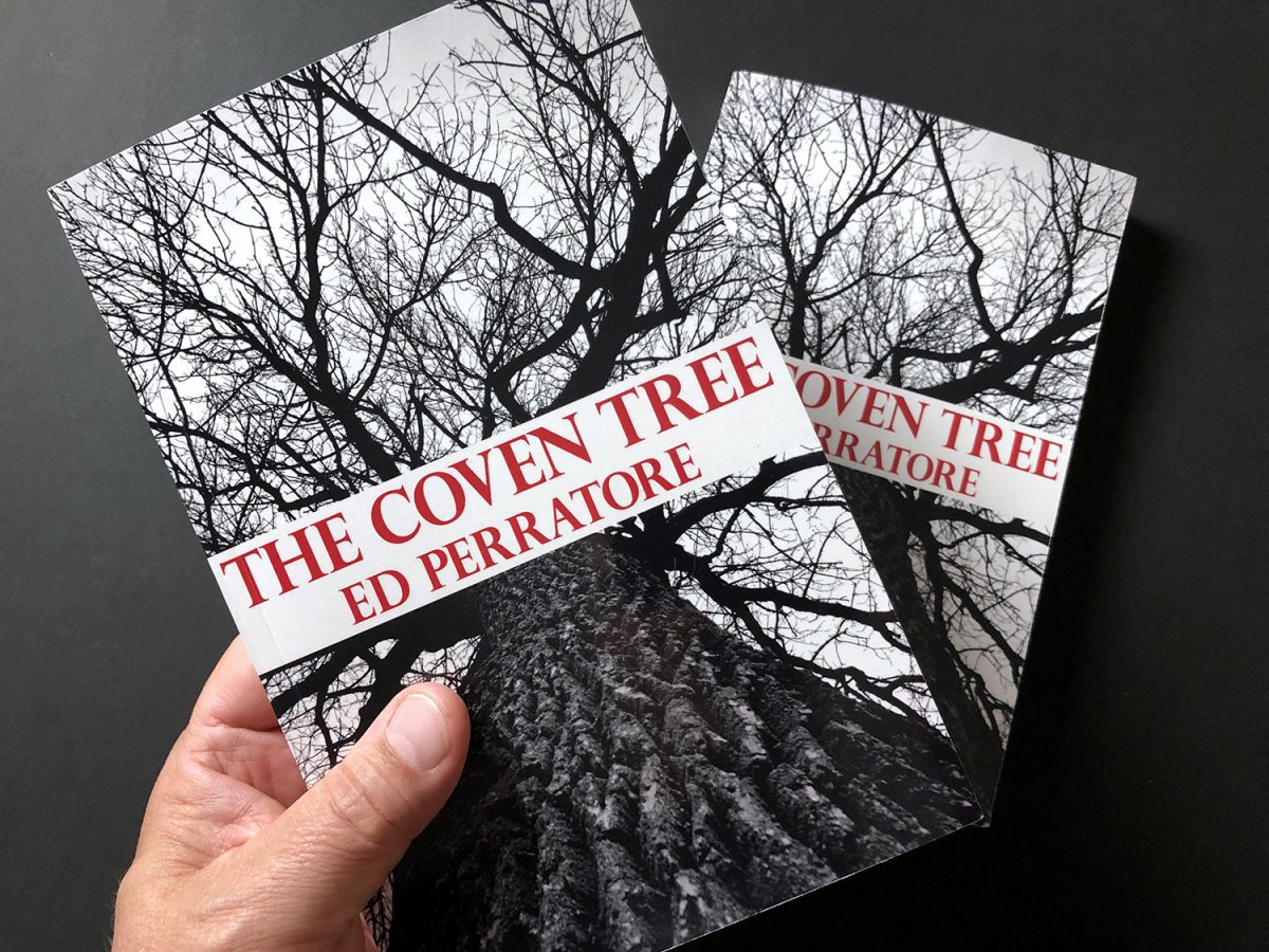 The Coven Tree, a new horror novel by Ed Perratore, featuring a black and white photograph by Keith Dotson as cover art.