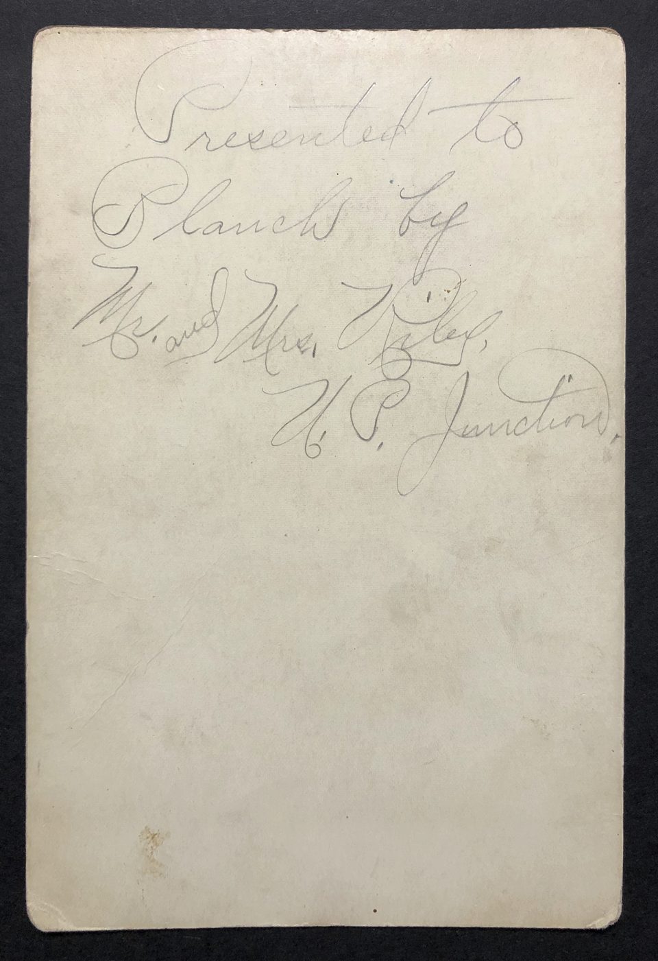 Look at the beautiful handwriting on the back of this cabinet card.  It says, "Presented to Blanch by Mr. and Mrs. Riley, U.P. Junction."