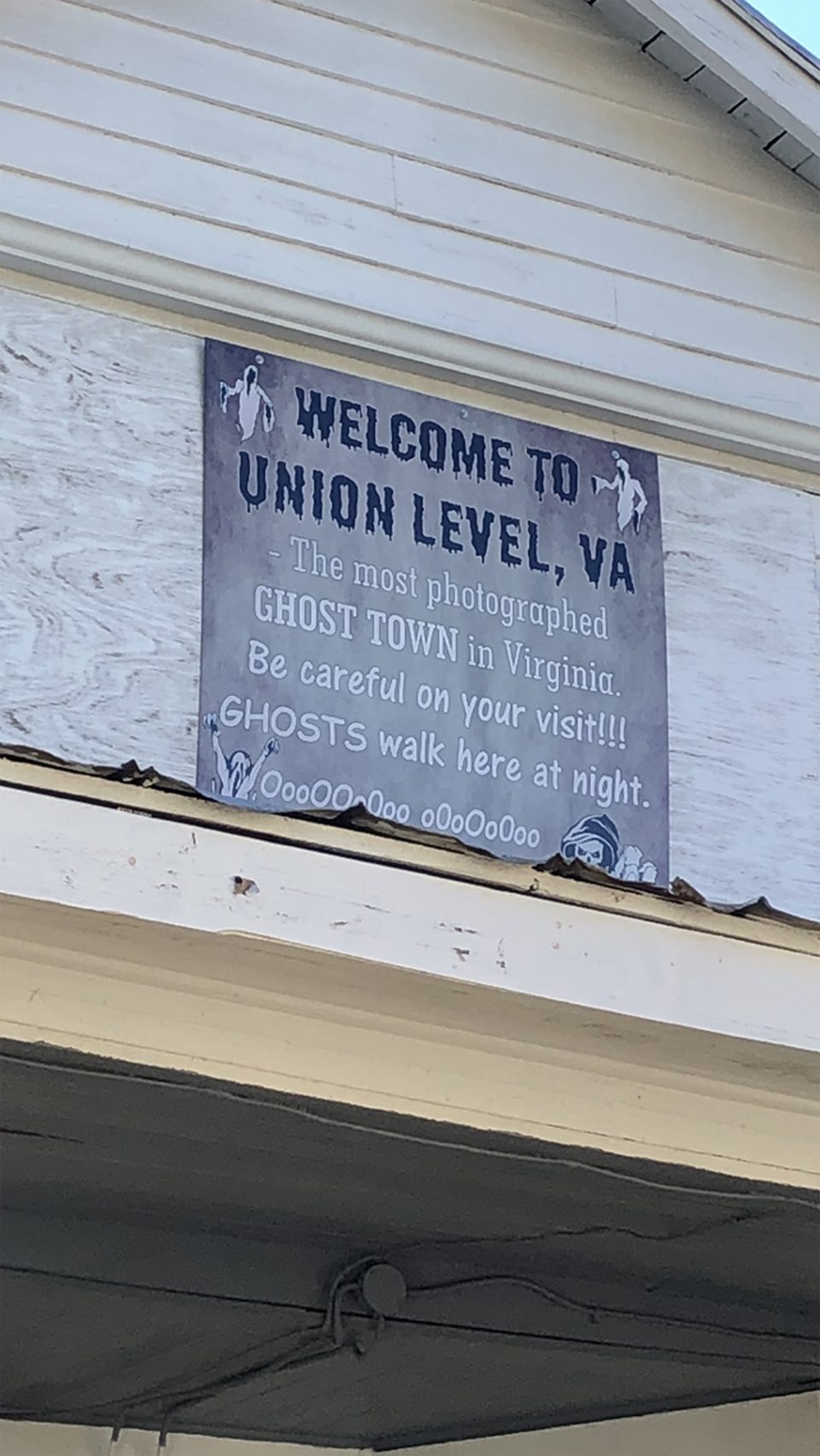 Even ghost towns can use a little self promotion: a sign in Union Level, Virginia.